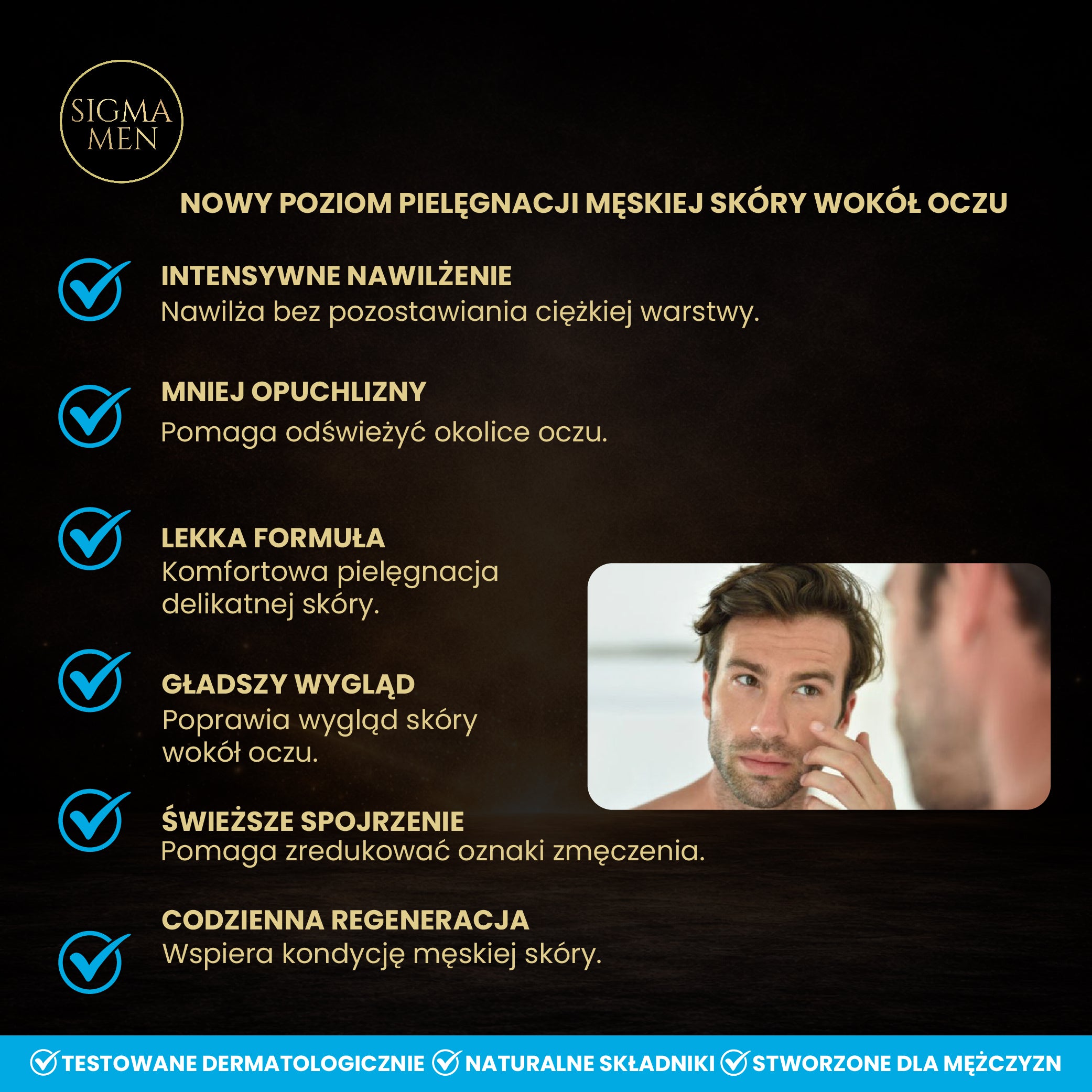 Krem pod oczy dla mężczyzn  redukcja zmarszczek i oznak zmęczenia, 30ml SIGMA MEN